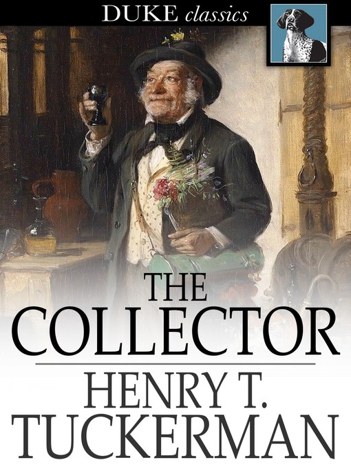 Title details for The Collector by Henry T. Tuckerman - Available